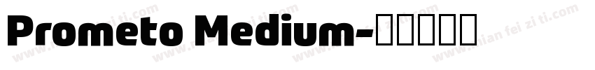 Prometo Medium字体转换